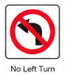 No Left Turn
