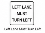 Left Lane Must Turn Left